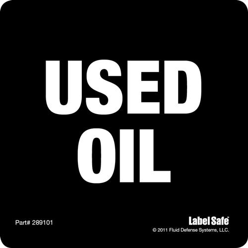 Oil Safe, Label - Used Oil - Generic - Adhesive - 3.25