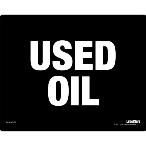 Oil Safe, Label - Used Oil - Generic - Adhesive - 8